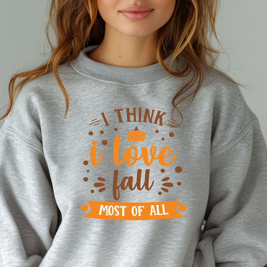 I Think I Love Fall Most of All Pumpkin Season